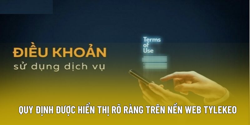 Quy định được hiển thị rõ ràng trên nền web tylekeo Quy định được hiển thị rõ ràng trên nền web tylekeo