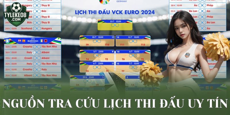 Nguồn tra cứu lịch thi đấu uy tín